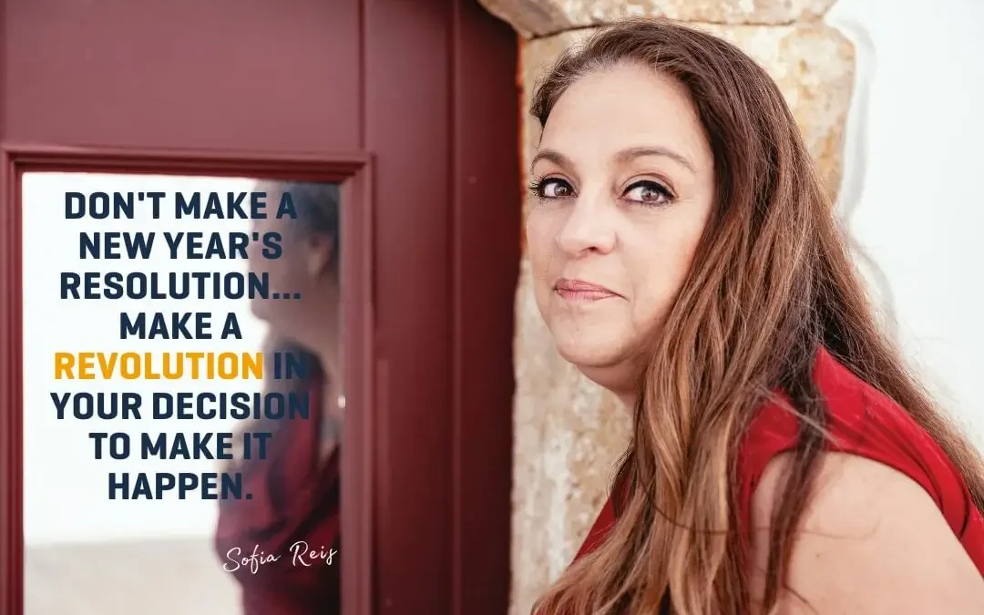 From Resolutions to Empowering Mind Revolutions